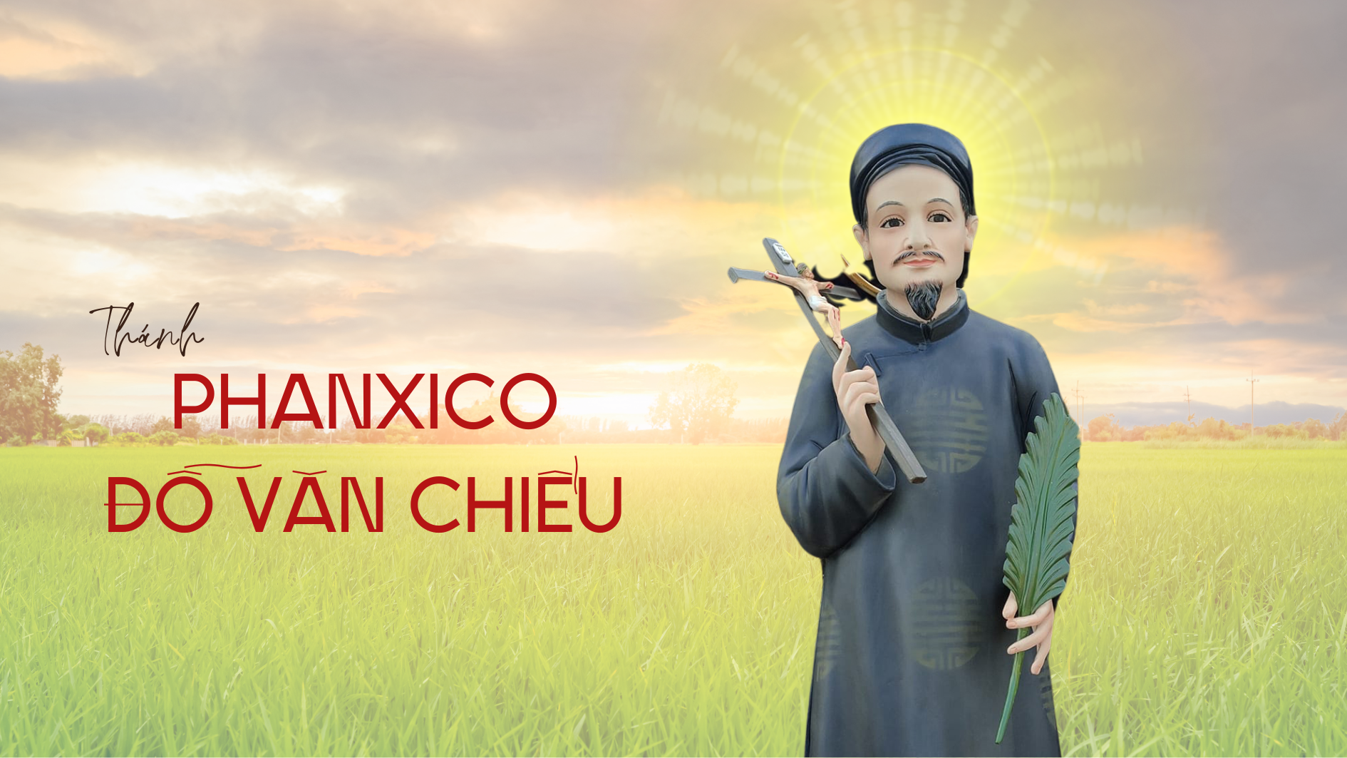 Ngày 26/6 - Thánh Phanxico Đỗ Văn Chiểu